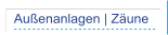 Außenanlagen | Zäune